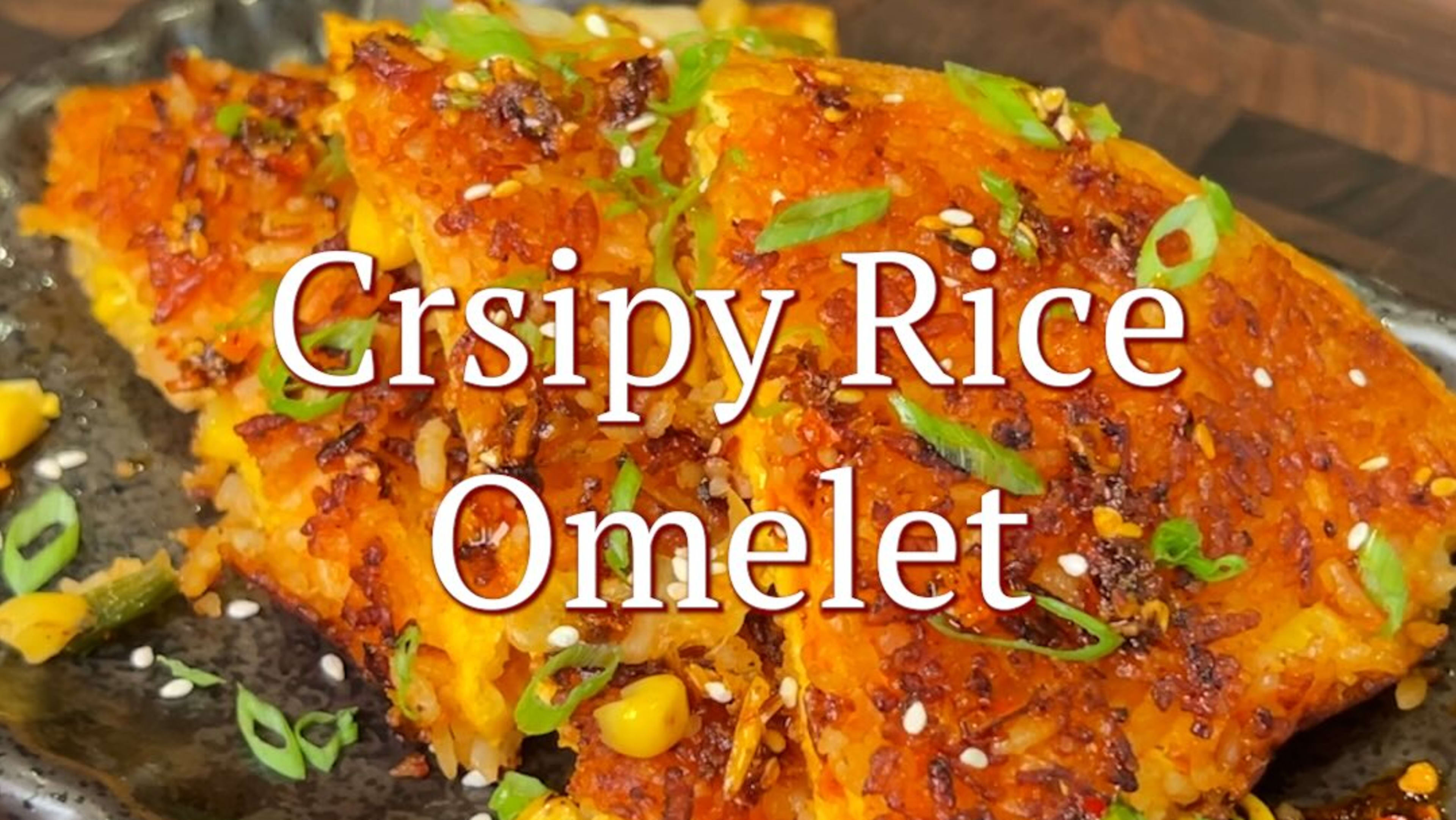 Crispy Rice Omelet