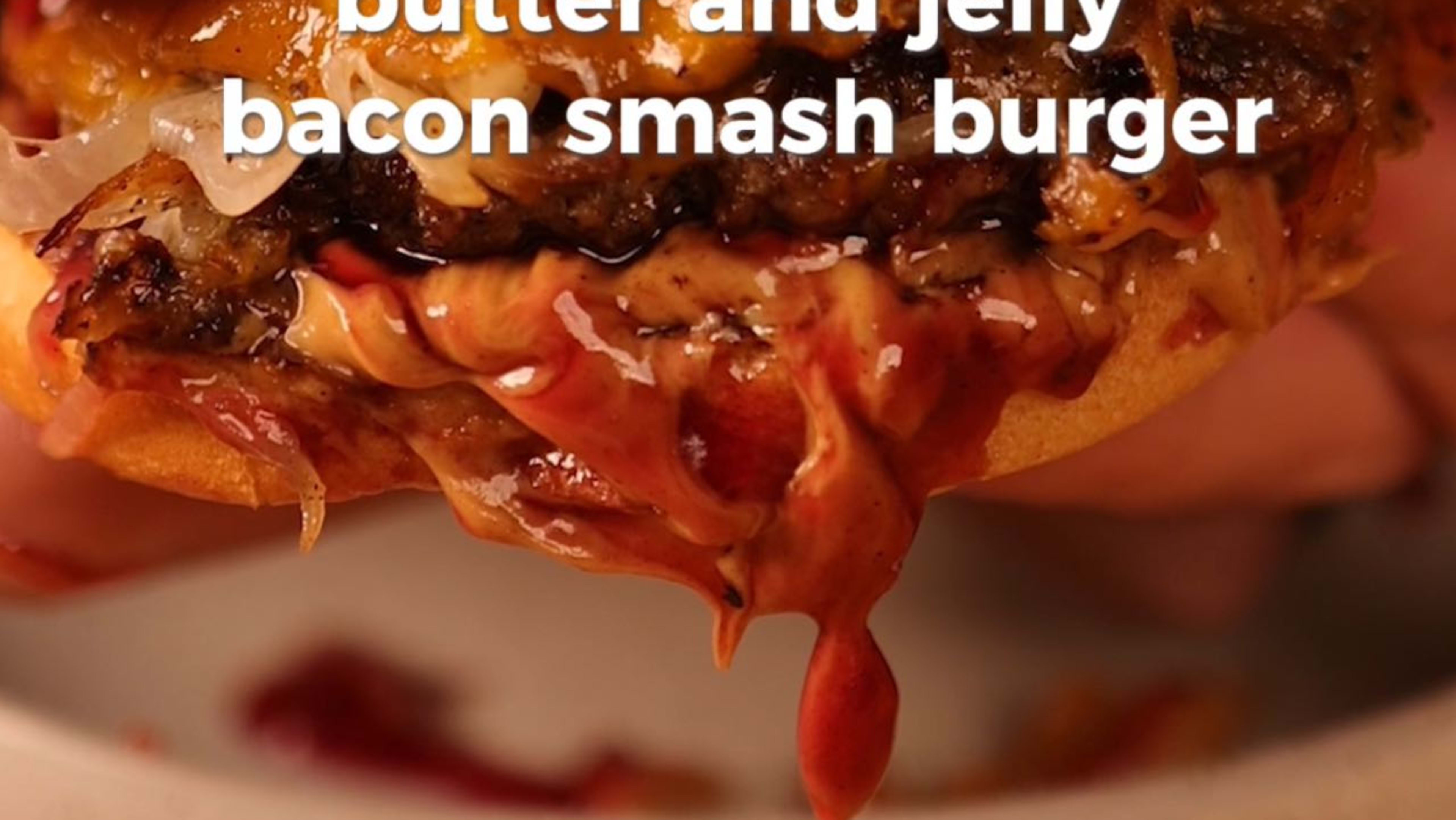 Peanut Butter & Jelly Bacon Smashburger