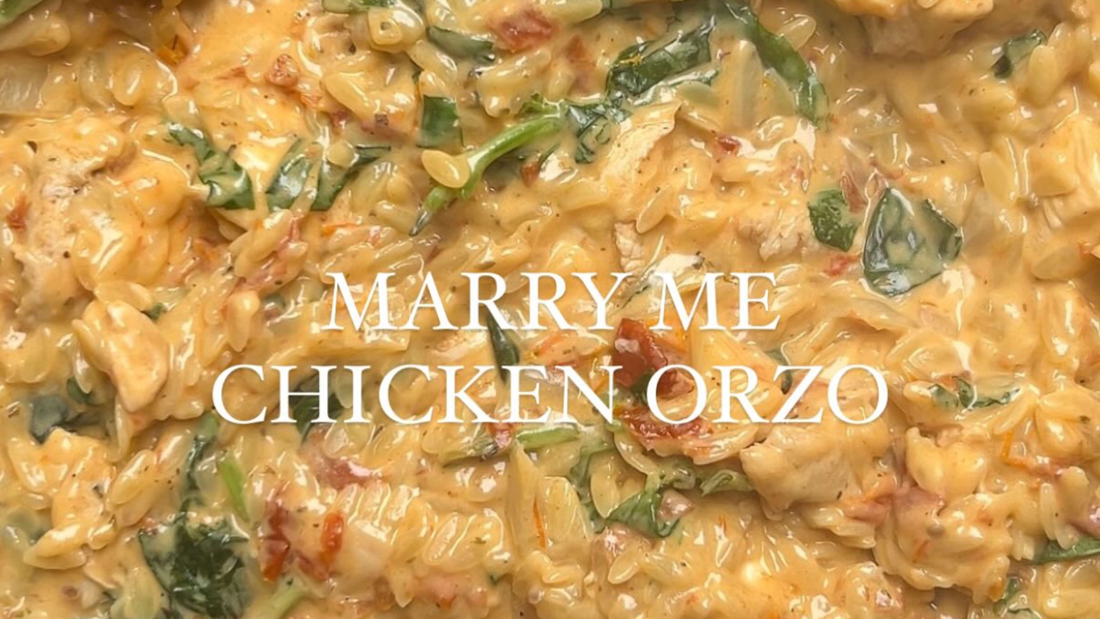 Marry Me Chicken Orzo