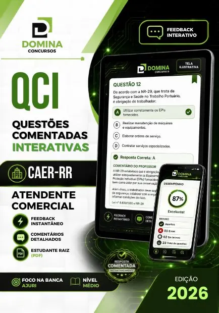 Atendente Comercial CAER RR | 750 Questões Comentadas 2026