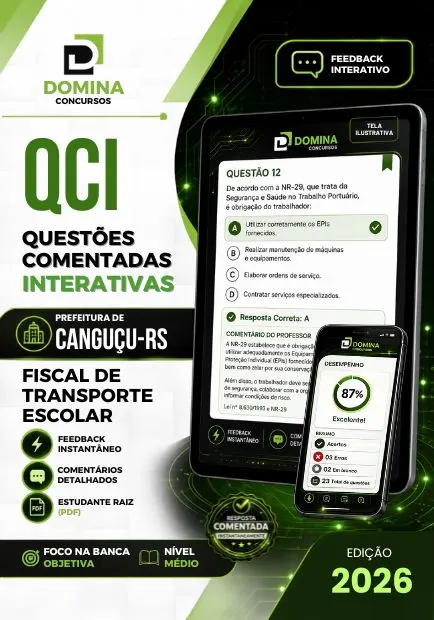Fiscal de Transporte Escolar Canguçu RS | 750 Questões Comentadas 2026