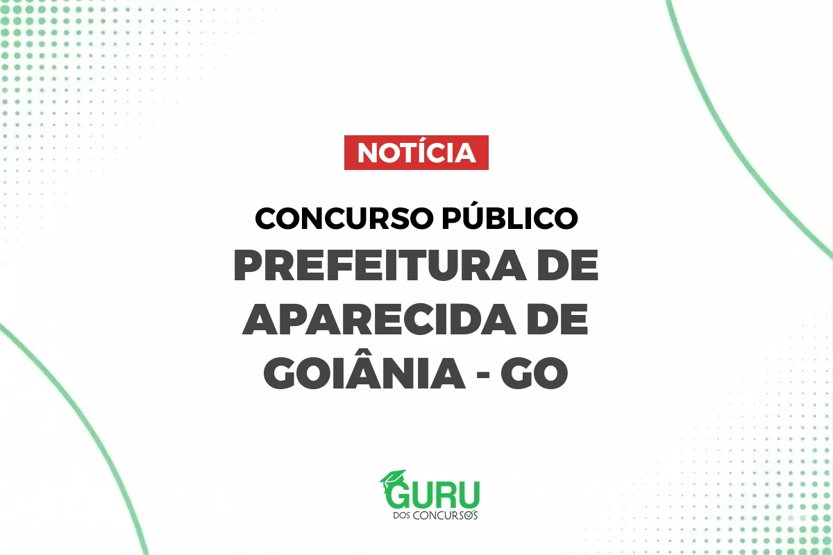 Concurso Aparecida de Goiânia GO: 2.956 vagas e salários até R$ 4.508