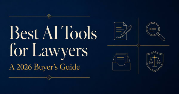 Best AI tools for lawyers in Canada 2026 — job-by-job buyer's guide