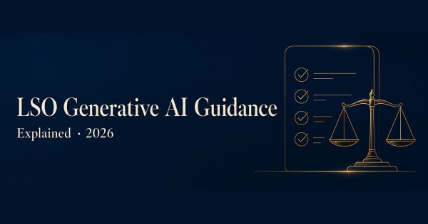 LSO generative AI guidance explained — Ontario lawyer compliance checklist 2026