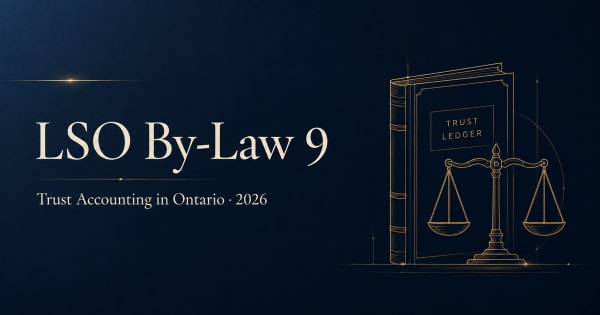 LSO By-Law 9 trust accounting Ontario complete guide 2026