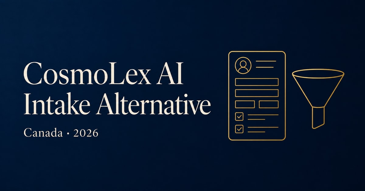 CosmoLex AI Intake alternative for Canadian law firms, 2026 guide