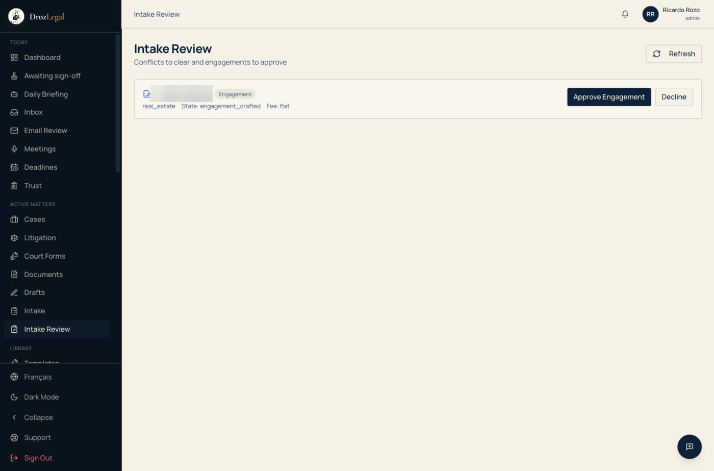 DROZlegal intake review screen showing a real-estate engagement drafted by the system waiting at the lawyer approval gate