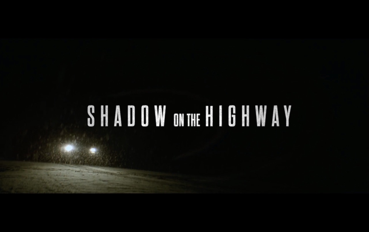 Shadow on the Highway