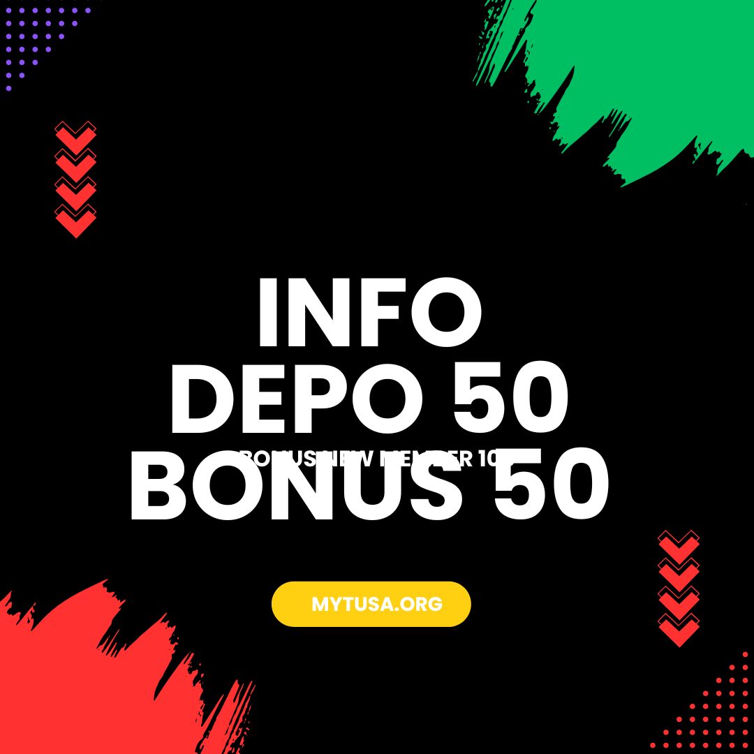 INFO DEPO 50 BONUS 50 TO 3X & DEPO 50 BONUS 50 TO KECIL