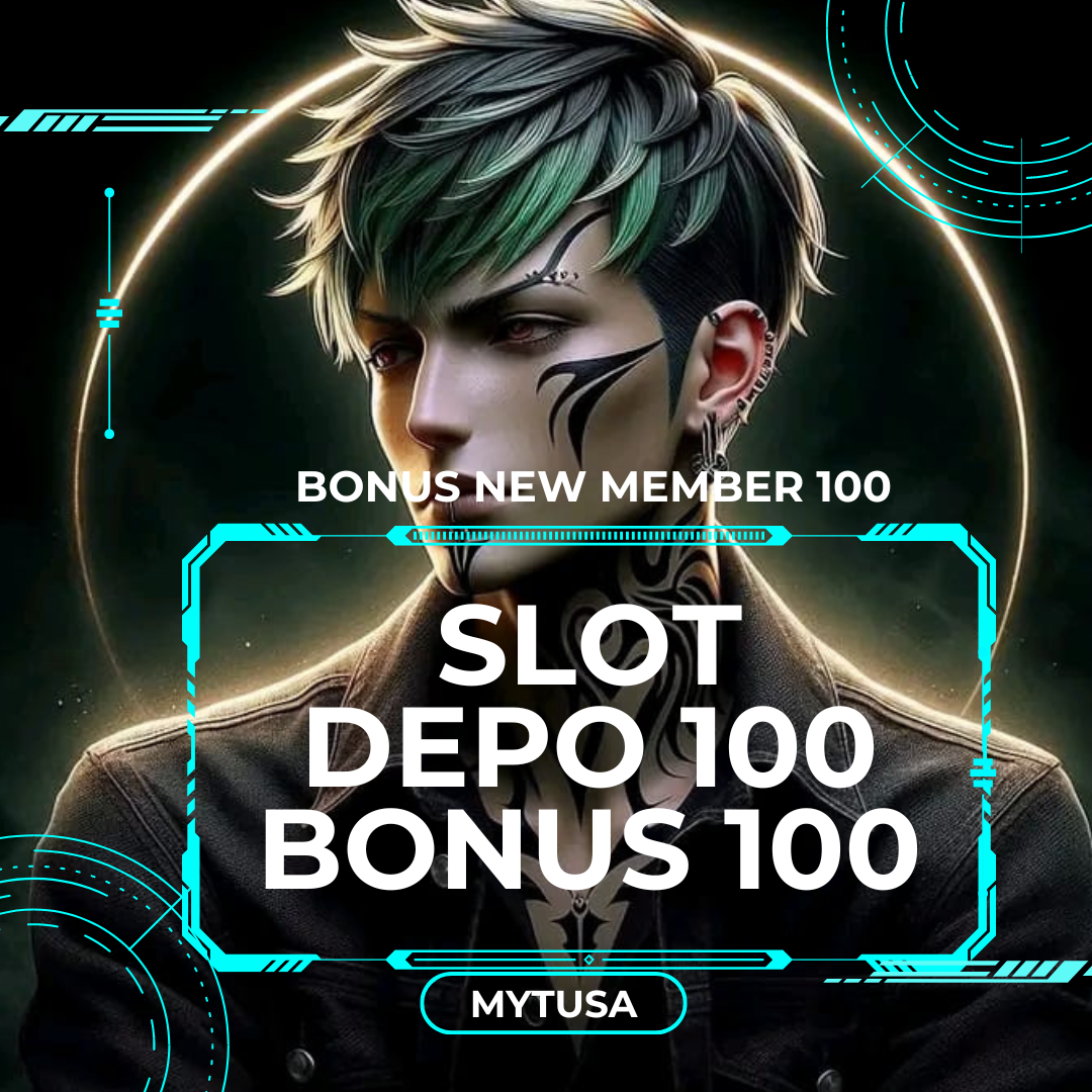 SLOT DEPO 100 BONUS 100 ▶ DEPOSIT 100 BONUS 100 GAMPANG MENANG & BONUS NEW MEMBER 100