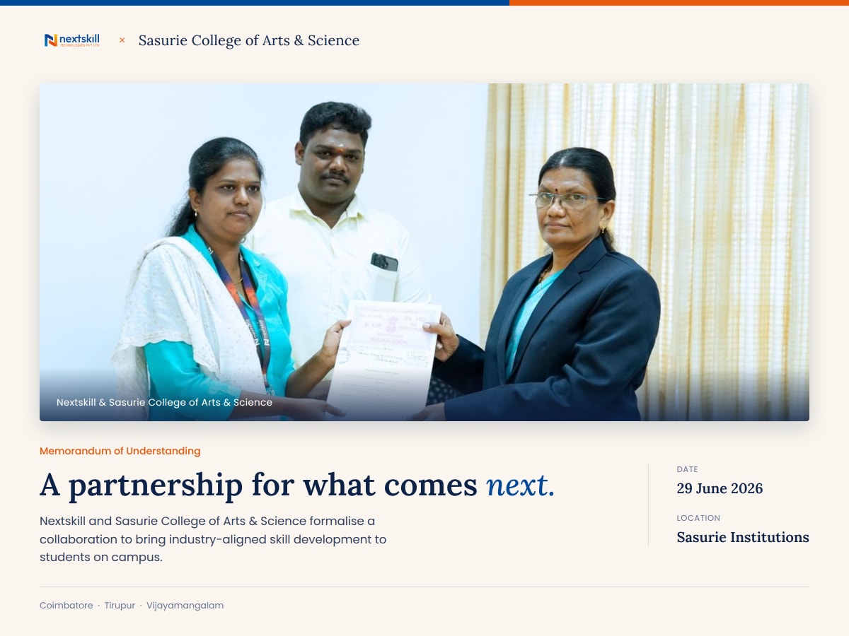 MoU Signing Ceremony — Nextskill & Sasurie College of Arts & Science