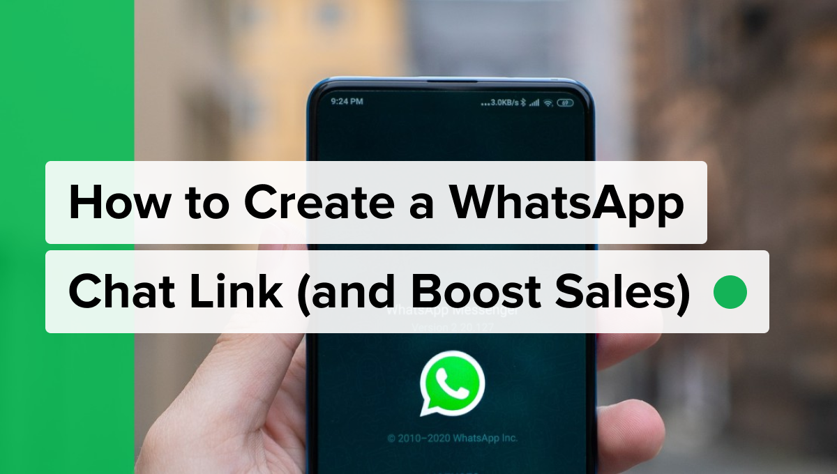 Learn how to create and use a WhatsApp chat link in your business