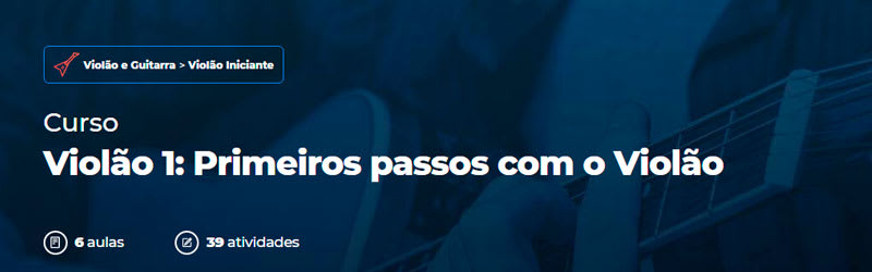 Captura de tela do curso de violão 1 - primeiros passos com o violão