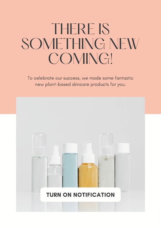 In the image it's written "There is something new coming", below the text there are some skin care products.