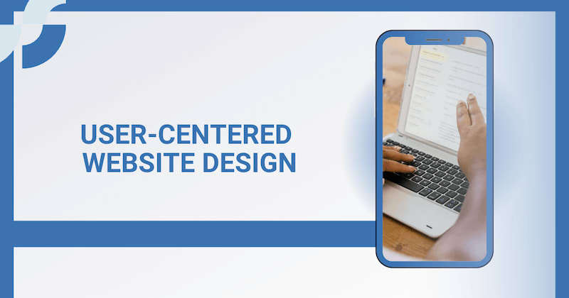 On the left side of the image it's written "User-centered website design", and on the left there is the image of a persons using a laptop.