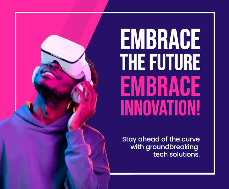 Website banner template showing a man with VR glasses, on the side it's written "Embrace the furute. Embrace innovation. Stay ahead of the curve with groundbreaking tech solutions.