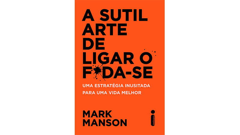 imagem que mostra a capa do livro A Sutil Arte de Ligar o F*da-se