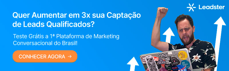 Gere mais leads através da solução de Marketing Conversacional da Leadster!