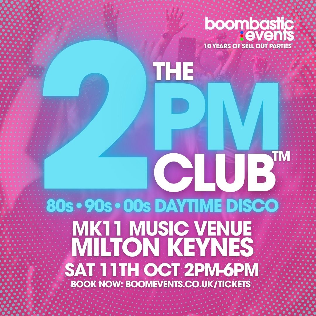 THE 2PM CLUB™ MK - 80s 90s 00s Daytime Disco poster