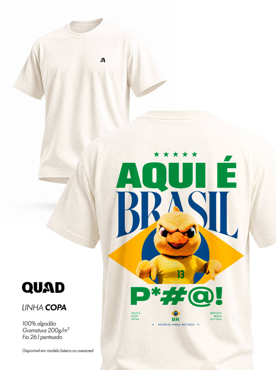 QUAD Copa - Aqui é Brasil, P*#@!