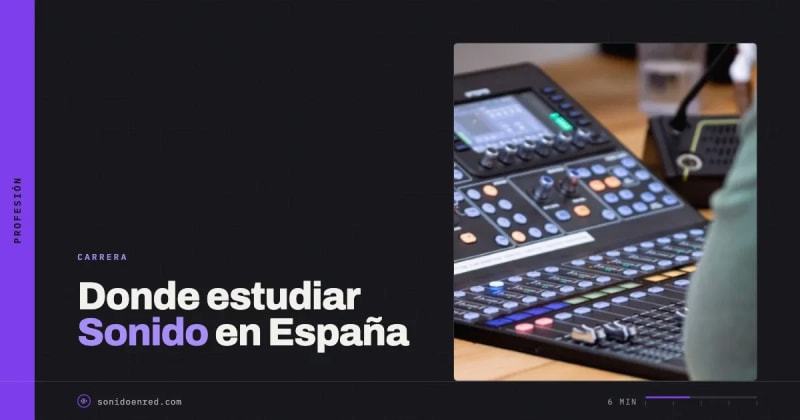Dónde estudiar sonido en España: FP, universidad o SAE