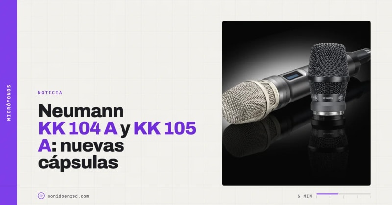 Neumann KK 104 A y KK 105 A: nuevas cápsulas para Spectera