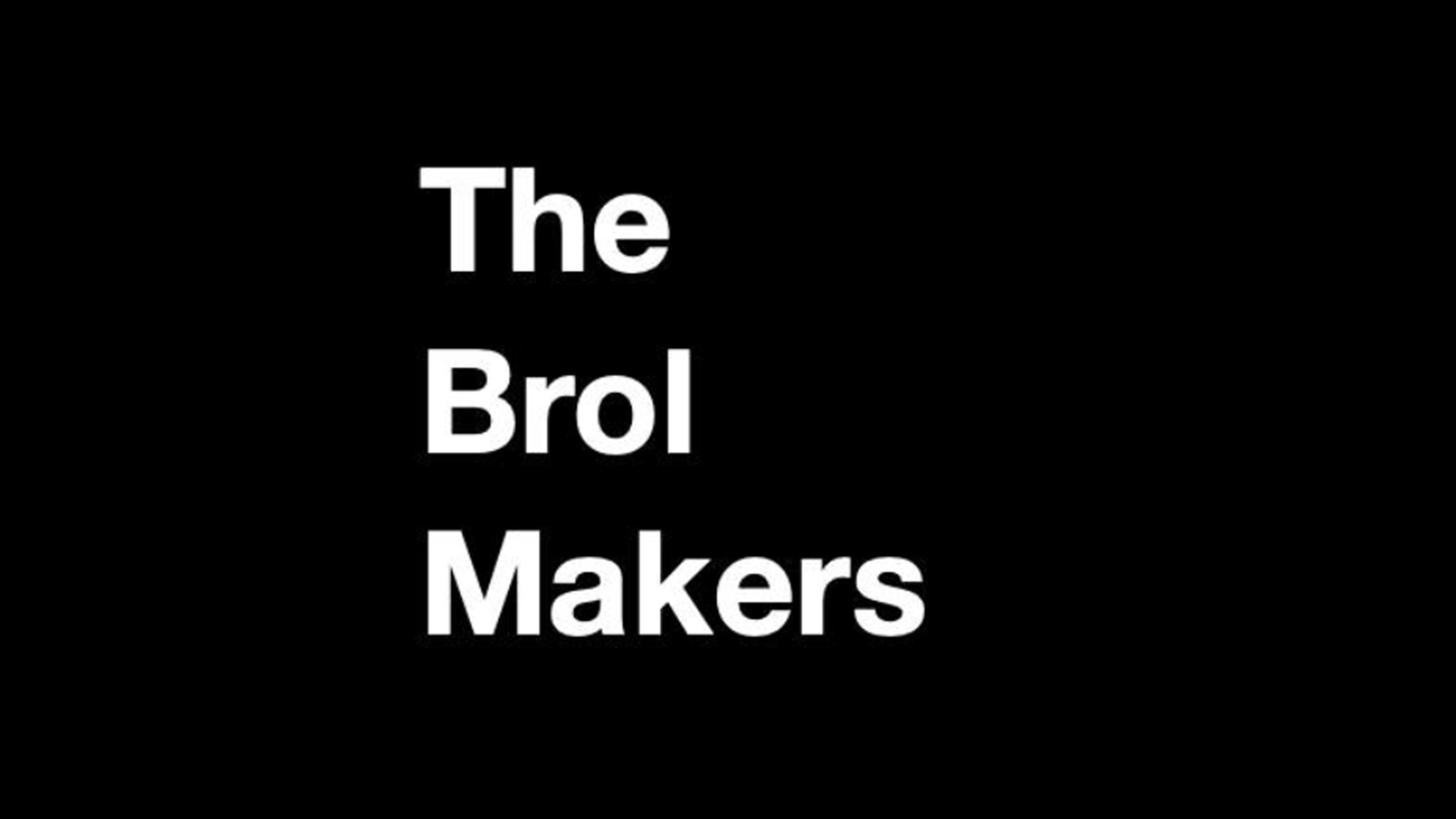 The BROL MAKERS Tribute to Arno