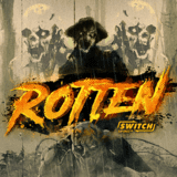 Rotten Switch
