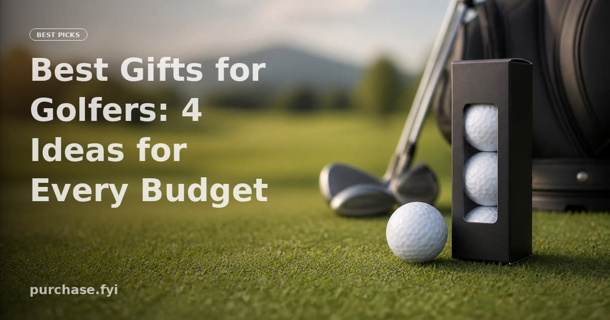 Best Gifts for Golfers: 4 Ideas for Every Budget