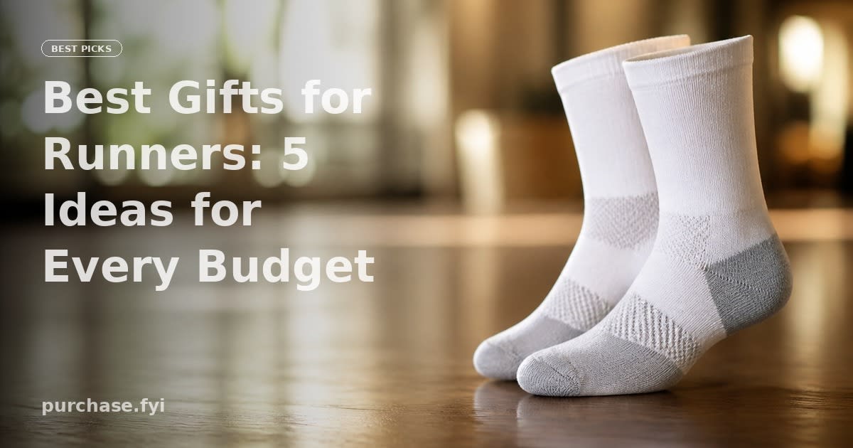 Best Gifts for Runners: 4 Ideas for Every Budget