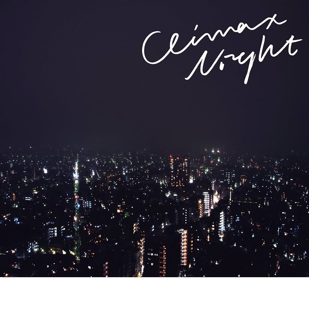 Climax Night / Yogee New Waves