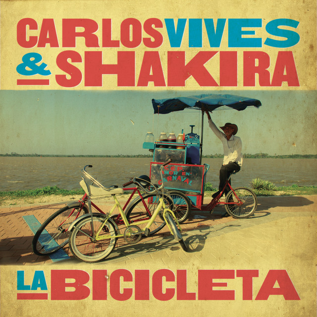 La Bicicleta / Carlos Vives & Shakira