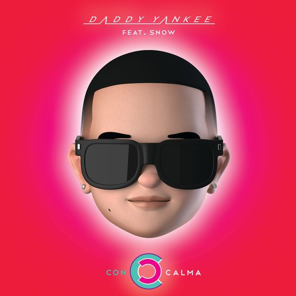 Con Calma (feat. Snow) / Daddy Yankee