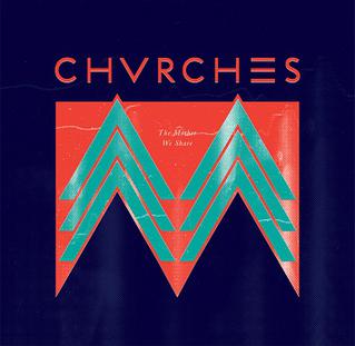 The Mother We Share / CHVRCHES