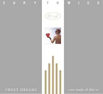 Sweet Dreams (Are Made of This) / ユーリズミックス