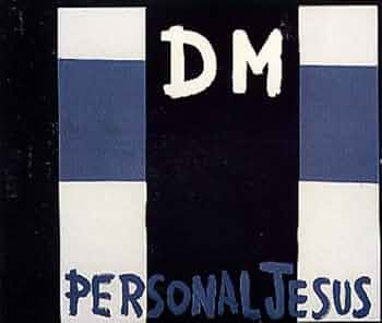 Personal Jesus / デペッシュ・モード