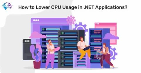 tips-to-lower-cpu-usage-in-dot-net-applications