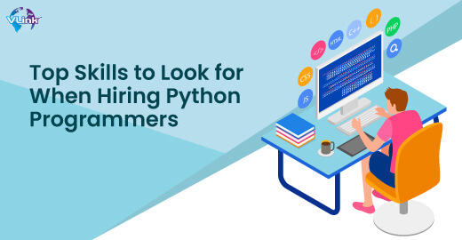 Top Skills to Look for When Hiring Python Programmers