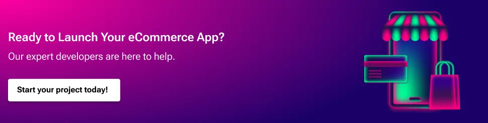 Choosing the Right Tech Stack for Your eCcommerce App _ CTA1.webp