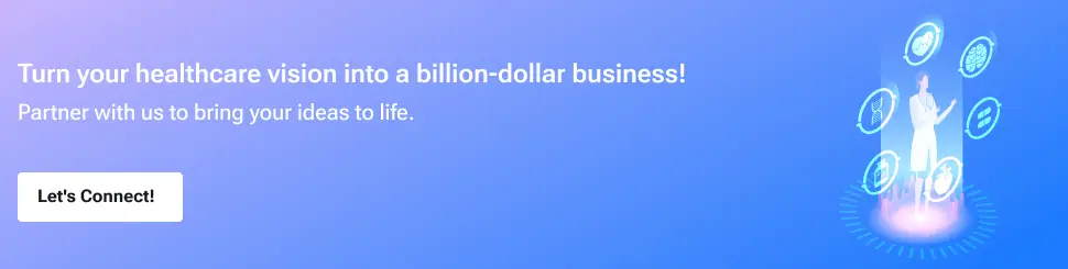 Top 15 Healthcare Business Ideas for Startups CTA 1