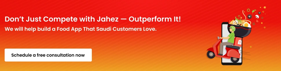 know the exact cost to build an app like Jahez