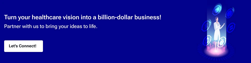 Turn Your Healthcare Business Ideas to Reality