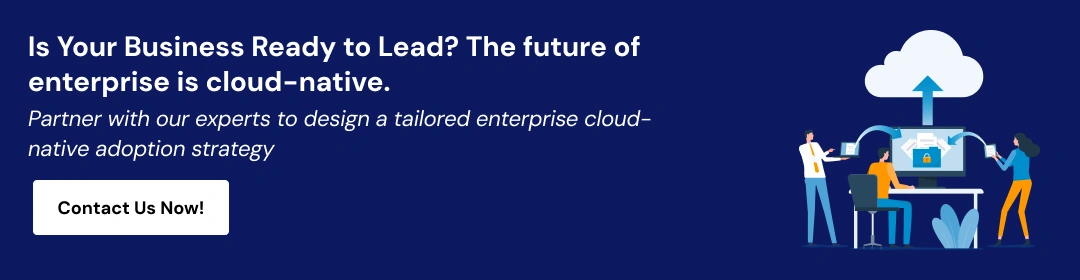 Cloud-Native Architecture Trends for Enterprises CTA 1