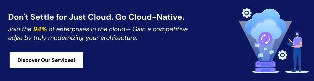 Cloud-Native Architecture Trends for Enterprises CTA 2