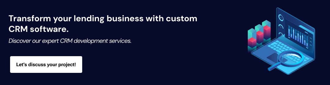 Things to Know About Mortgage CRM Software Development Cost CTA 2