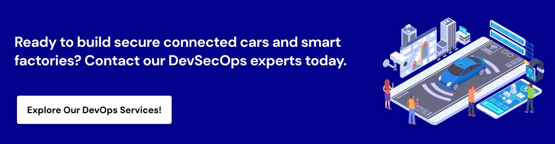 DevSecOps_ Ensuring Cybersecurity in Connected Cars & Smart Factories CTA 1