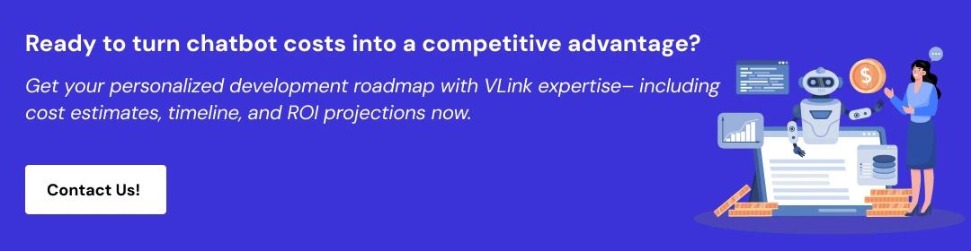 Chatbot Development Costs & Budgeting CTA4