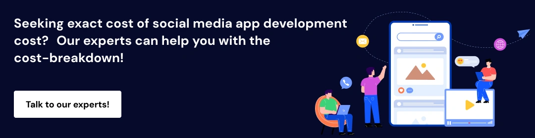 Cost to Build a Social Media App CTA1