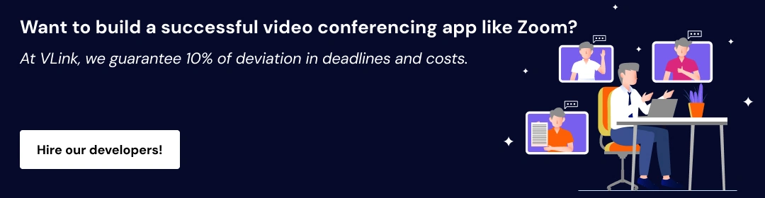 Hire Our Video Conferencing Developer Team