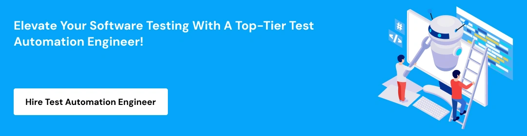 Test Automation Engineer-How to Hire the Best One CTA1